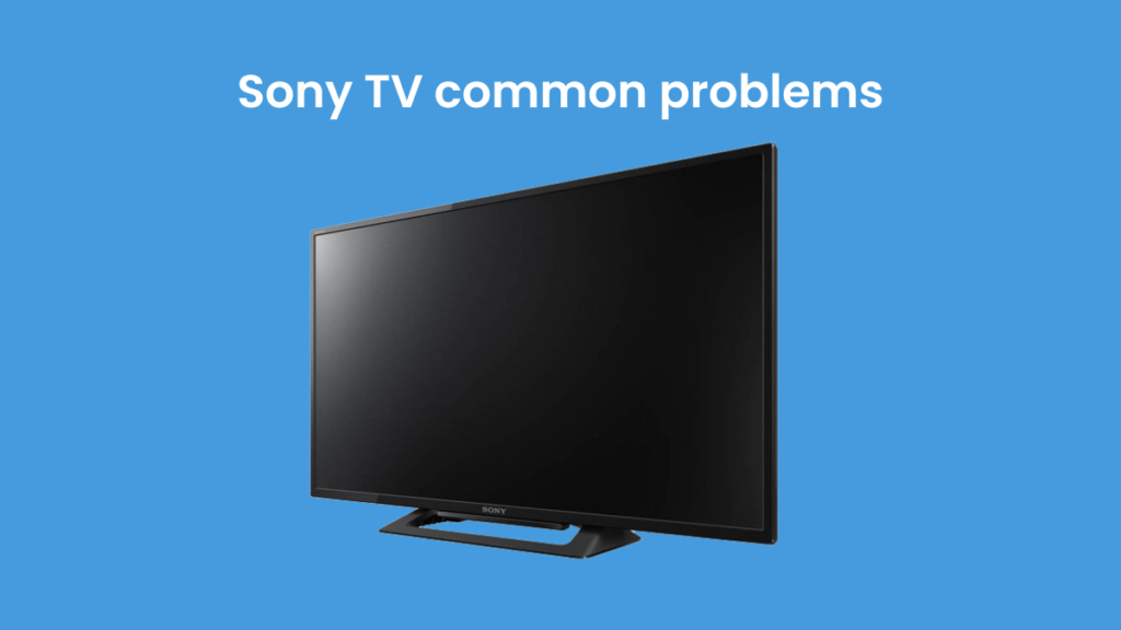 sony tv common problem