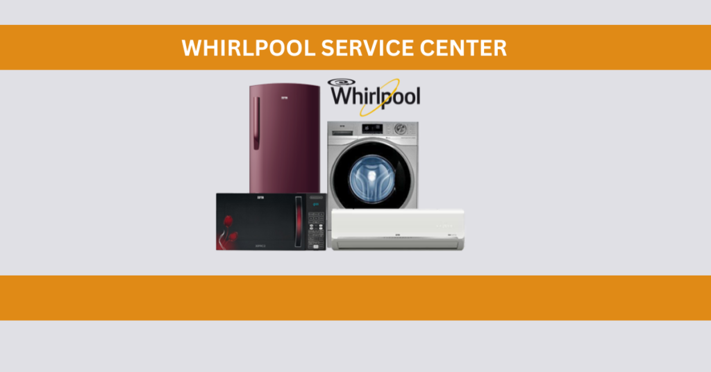 Whirlpool Service Centers Chennai